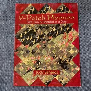 9-Patch Pizzazz 48-Page Booklet Quilt Pattern Book Judy Sisneros